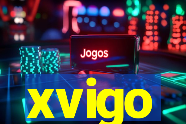 xvigo