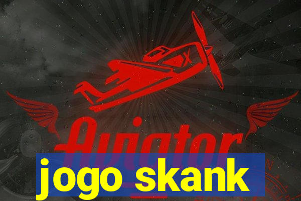 jogo skank