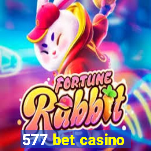 577 bet casino