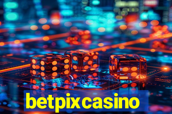 betpixcasino