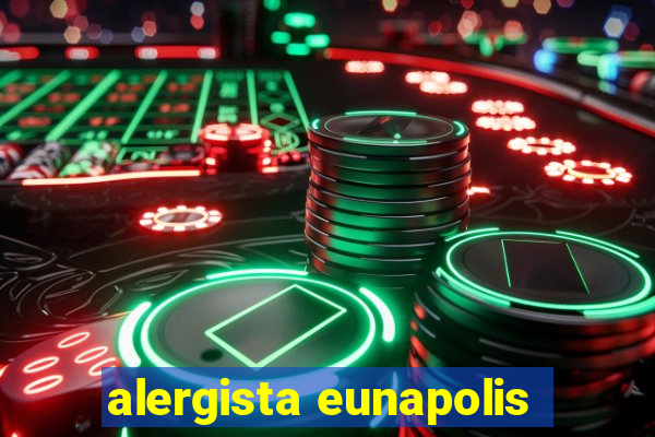 alergista eunapolis