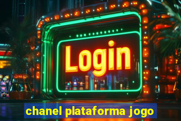 chanel plataforma jogo