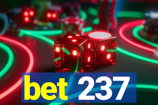 bet 237