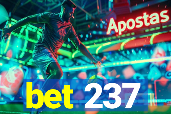 bet 237