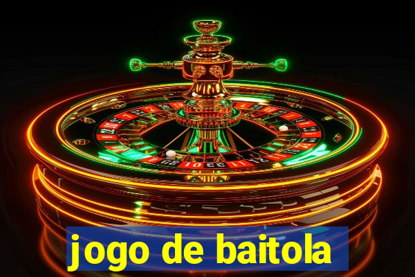 jogo de baitola