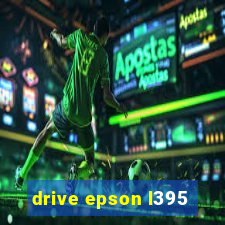 drive epson l395