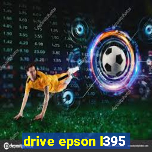 drive epson l395