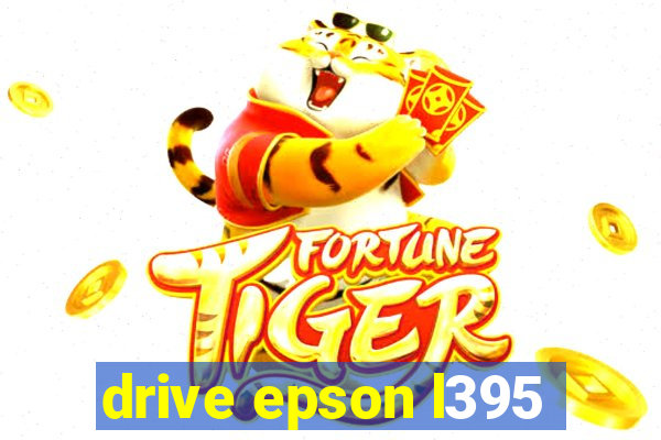 drive epson l395