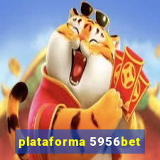 plataforma 5956bet