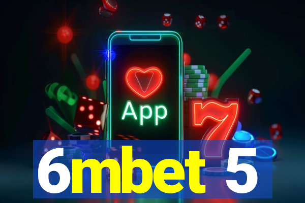 6mbet 5