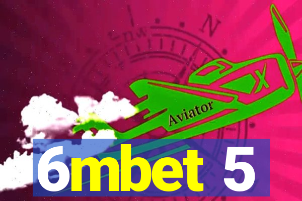 6mbet 5