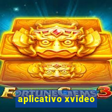 aplicativo xvideo