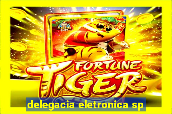 delegacia eletronica sp