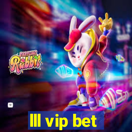 lll vip bet