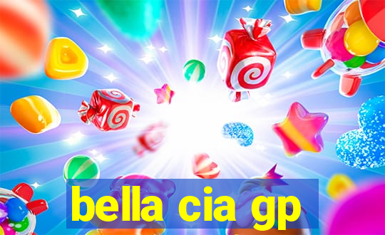 bella cia gp