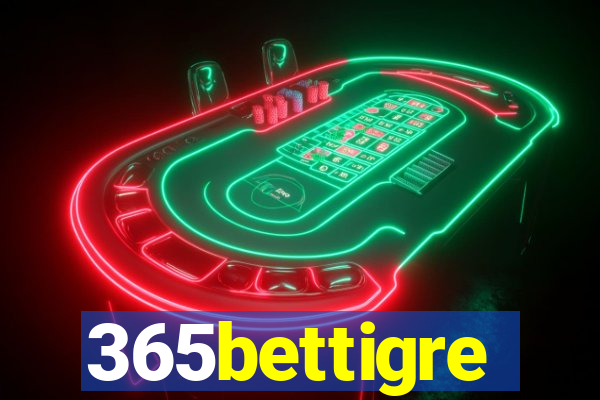 365bettigre