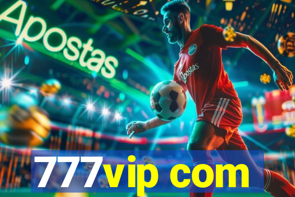 777vip com