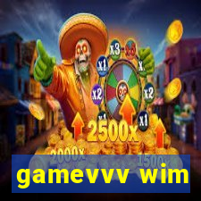 gamevvv wim