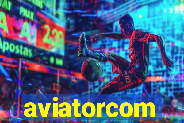 aviatorcom