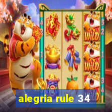 alegria rule 34