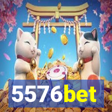 5576bet