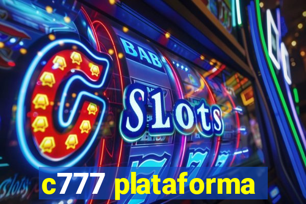 c777 plataforma