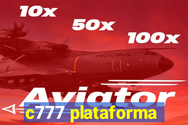 c777 plataforma