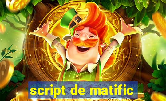 script de matific