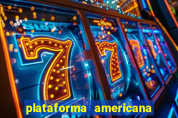 plataforma americana de jogos