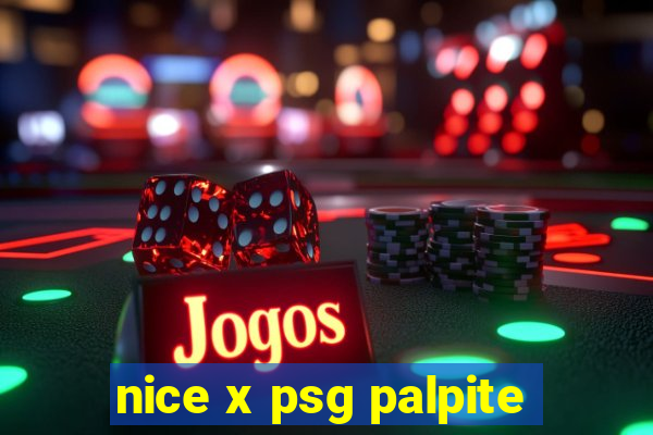 nice x psg palpite