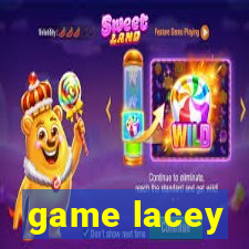 game lacey