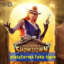 plataforma fake tigre