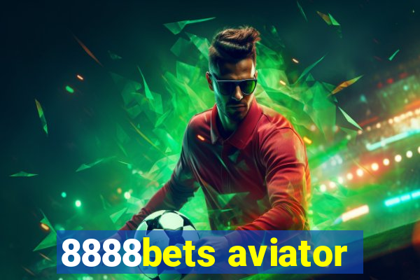 8888bets aviator