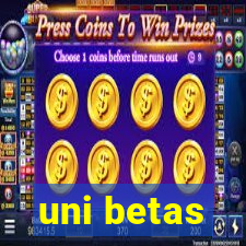 uni betas