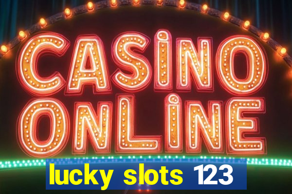 lucky slots 123