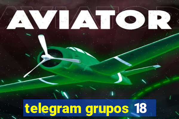 telegram grupos 18