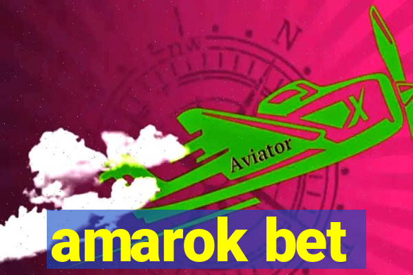 amarok bet