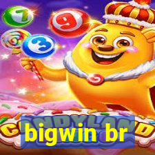 bigwin br