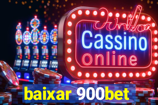 baixar 900bet