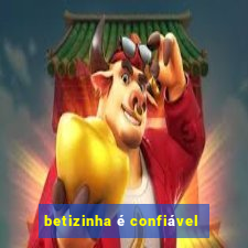 betizinha é confiável