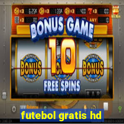 futebol gratis hd