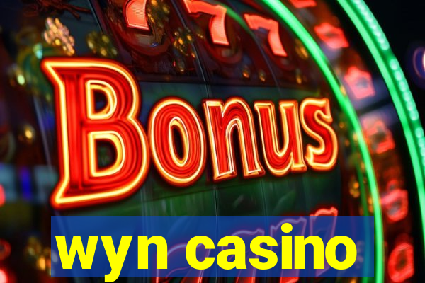 wyn casino