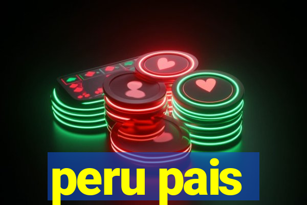 peru pais