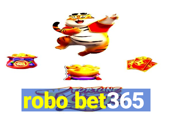 robo bet365