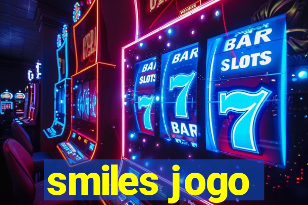 smiles jogo