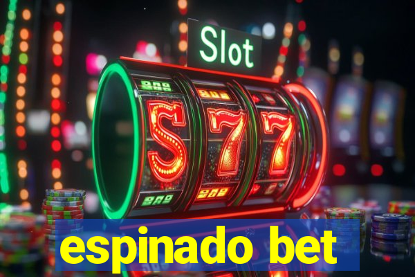 espinado bet