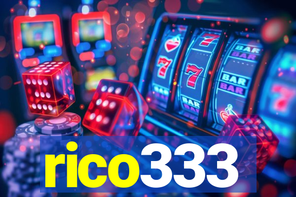 rico333