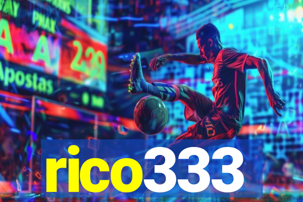 rico333