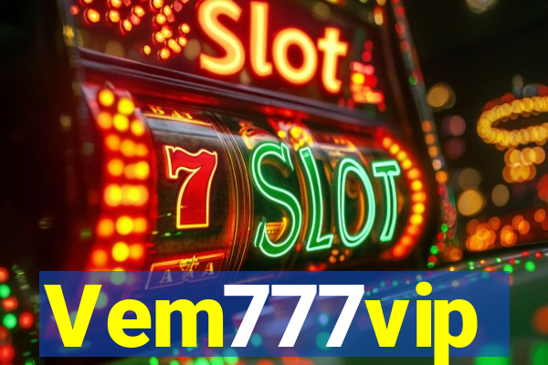 Vem777vip