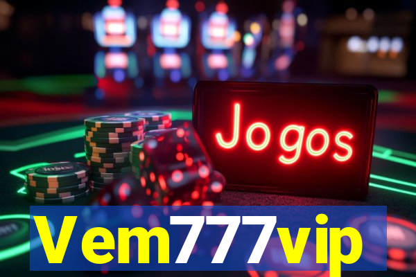 Vem777vip